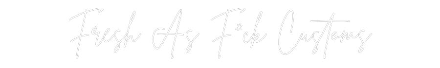 Brugerdefineret neonskilt online editor frisk som f*ck...