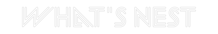 Custom Neon Sign Online Editor what's nest