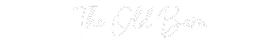 Custom Neon Sign Online Editor The Old Barn