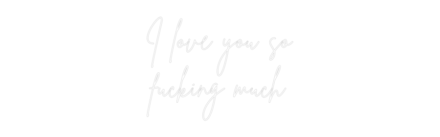 Custom Neon Sign Online Editor Jeg elsker dig så...