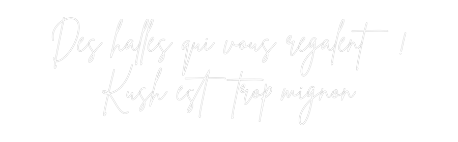 Custom Neon Sign Online Editor Des halles qu...