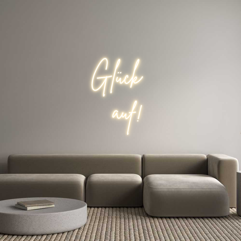 Custom Neon Sign Online Editor Glück 
auf!