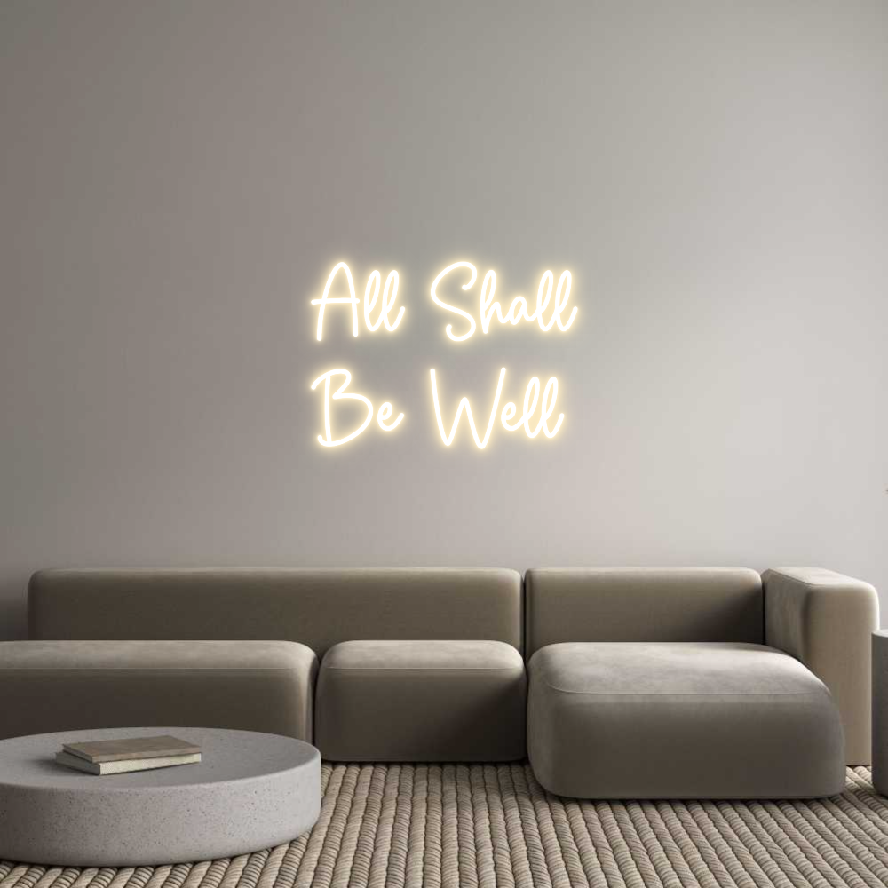 Custom Neon Sign Online Editor All Shall
Olla...