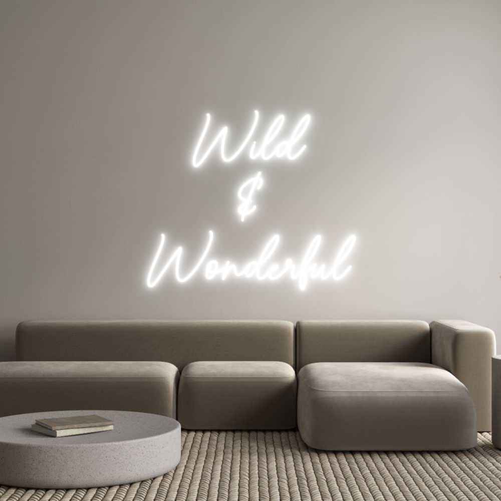 Custom Neon Sign Online Editor Wild
&
Wond...