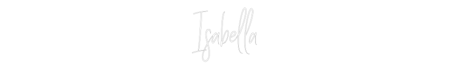 Custom Neon Sign Online Editor Isabella