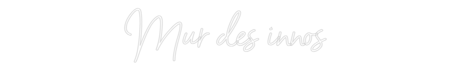 Custom Neon Sign Online Editor Mur des innos