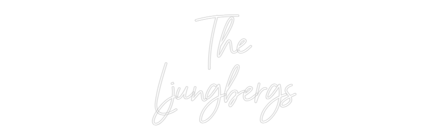 Custom Neon Sign Online Editor The
Ljungbergs