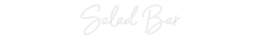 Benutzerdefinierte Neon Zeichen Online-Editor Salatbar