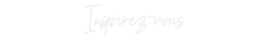 Custom Neon Sign Online Editor Inspirez-vous