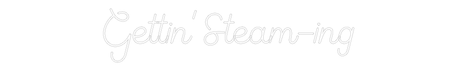Custom Neon Sign Online Editor Gettin’ Steam...