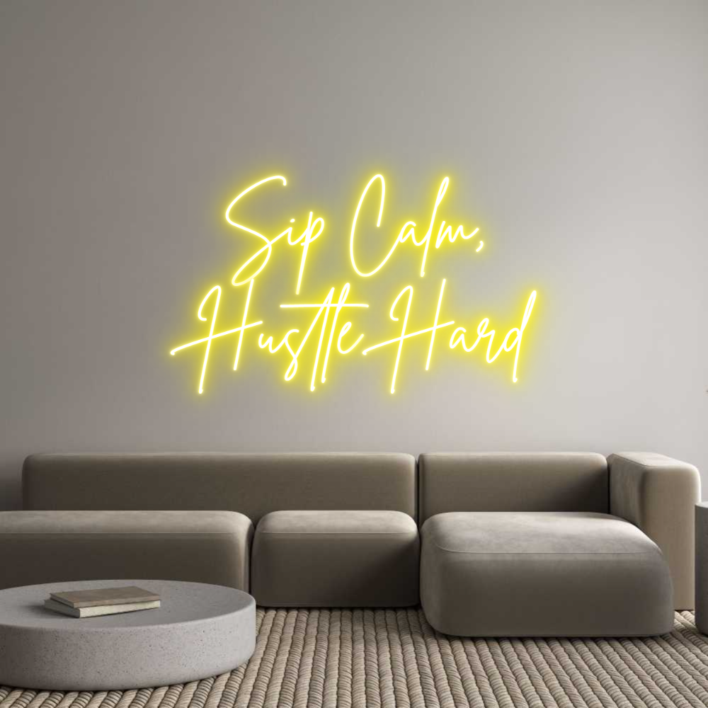 Custom Neon Sign Online Editor Sip Calm,
Hu...