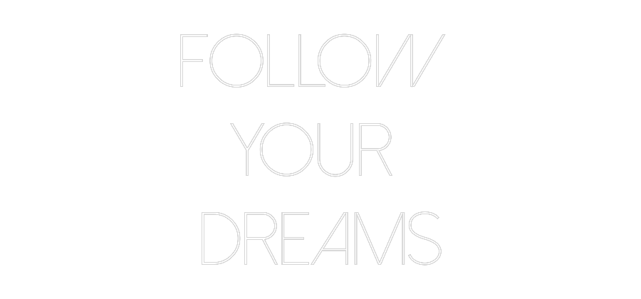 Custom Neon Sign Online Editor FOLLOW 
YOUR...