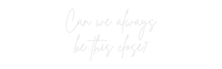 Custom Neon Sign Online Editor Can we always...