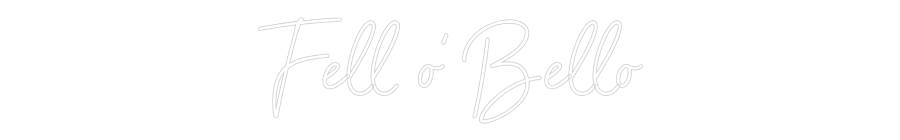 Benutzerdefinierter Neonschild-Online-Editor Fell o' Bello