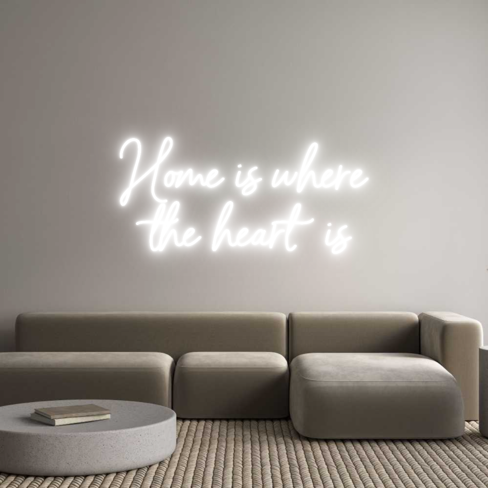 Custom Neon Sign Online Editor Home is where...