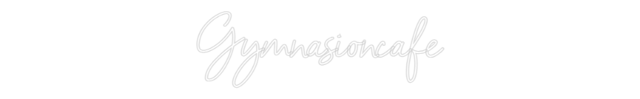 Insegna al neon personalizzata Editor online Gymnasioncafé