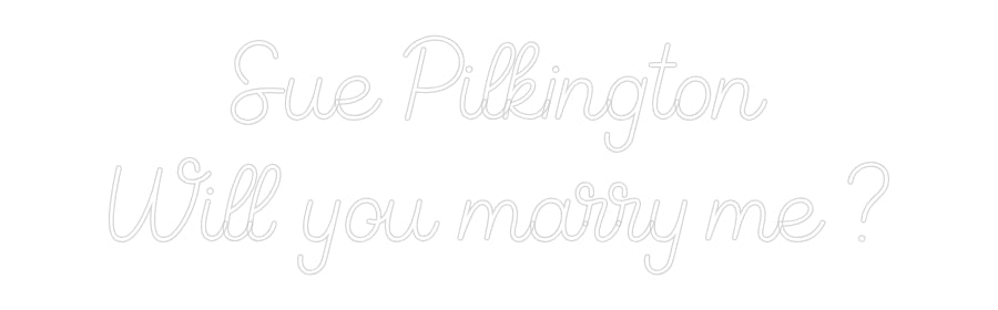 Custom Neon Sign Online Editor Sue Pilkingto...