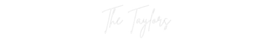 Custom Neon Sign Online Editor The Taylors