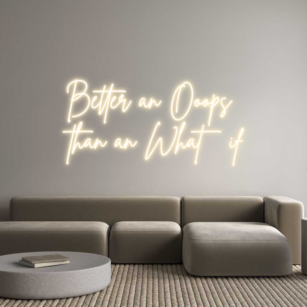 Custom Neon Sign Online Editor Better an Ooo...