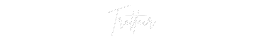 Custom Neon Sign Online Editor Trottoir