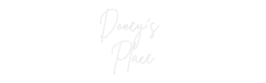 Custom Neon Sign Online Editor Dooey’s 
Place