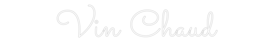 Custom Neon Sign Online Editor Vin Chaud