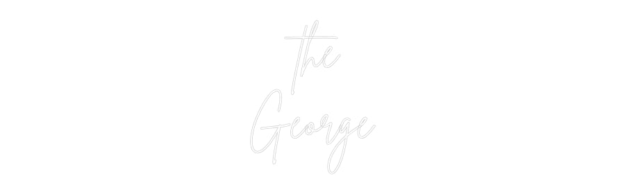 Custom Neon Sign Online Editor the
George