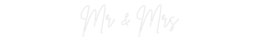 Custom Neon Sign Online Editor Mr & Mrs