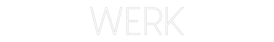 Custom Neon Sign Online Editor WERK