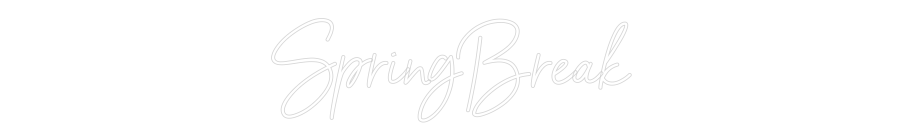 Custom Neon Sign Online Editor SpringBreak