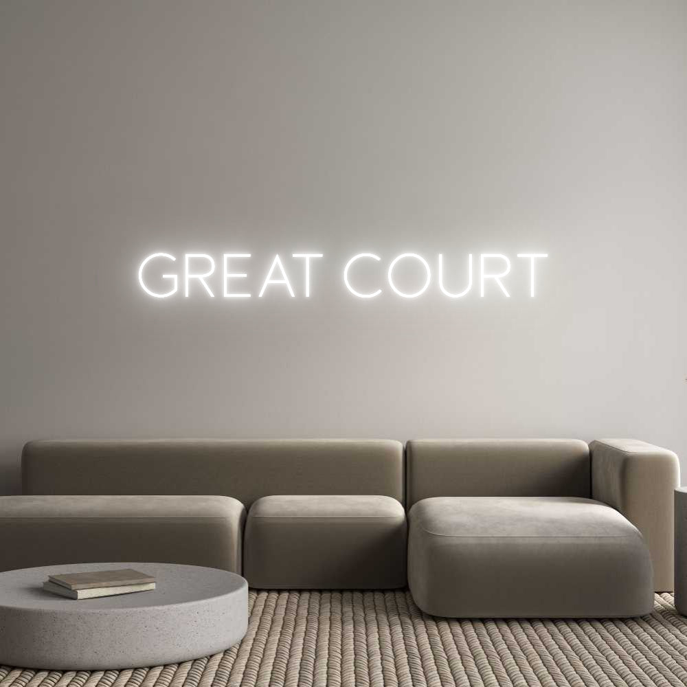 Custom Neon Sign Online Editor Great Court