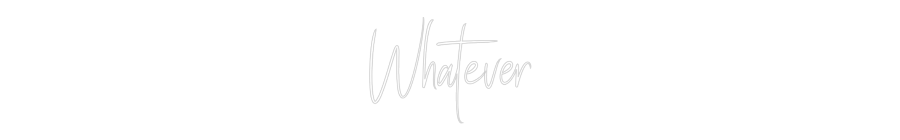 Custom Neon Sign Online Editor Whatever