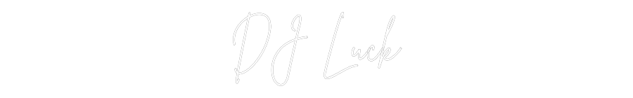 Custom Neon Sign Online Editor DJ Luck