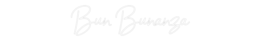 Custom Neon Sign Online Editor Bun Bunanza