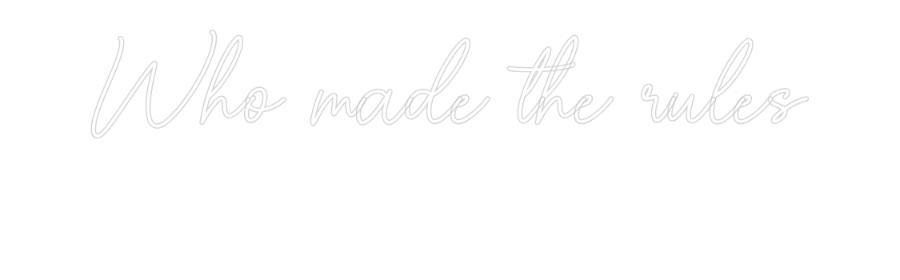 Custom Neon Sign Online Editor Who made the ...