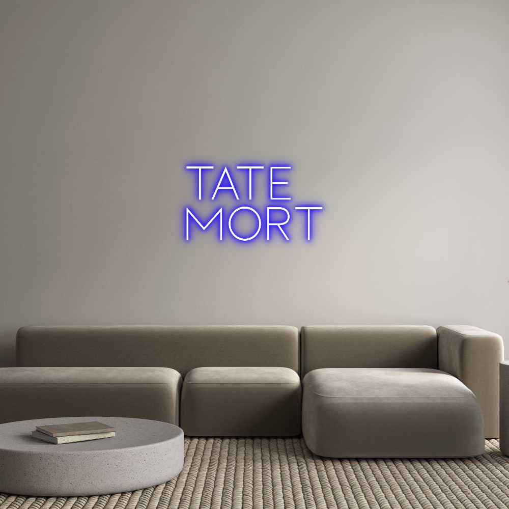 Custom Neon Sign Online Editor TATE
MORT
