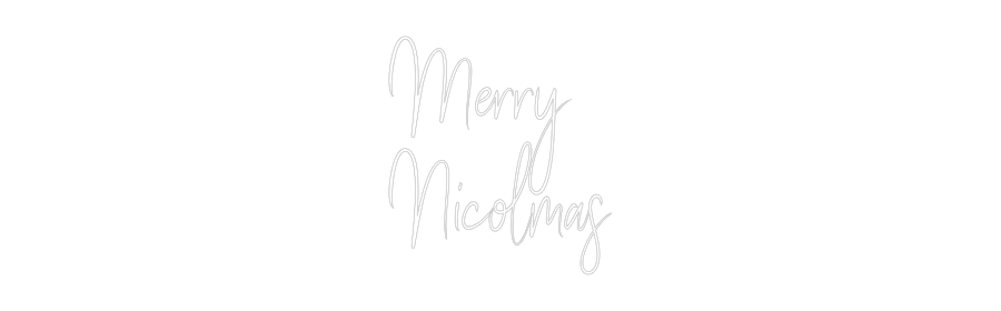 Editor online di insegne al neon personalizzate Merry
Nicolmas
