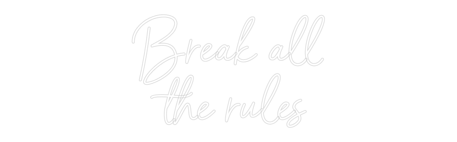 Custom Neon Sign Online Editor Bryd alle
den...