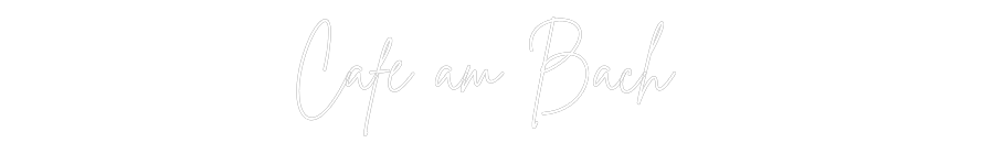 Custom Neon Sign Online Editor Cafe am Bach