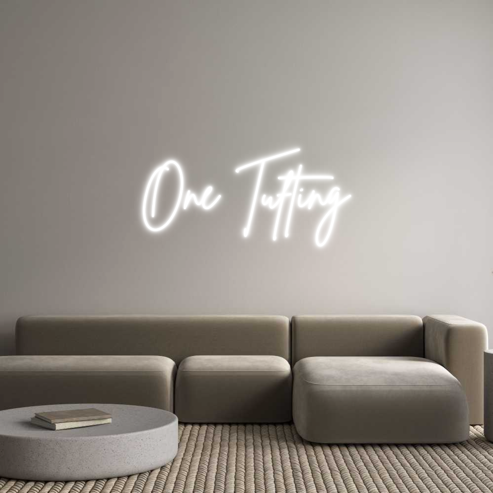 Custom Neon Sign Online Editor One Tufting