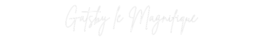 Custom Neon Sign Online Editor Gatsby le Mag...