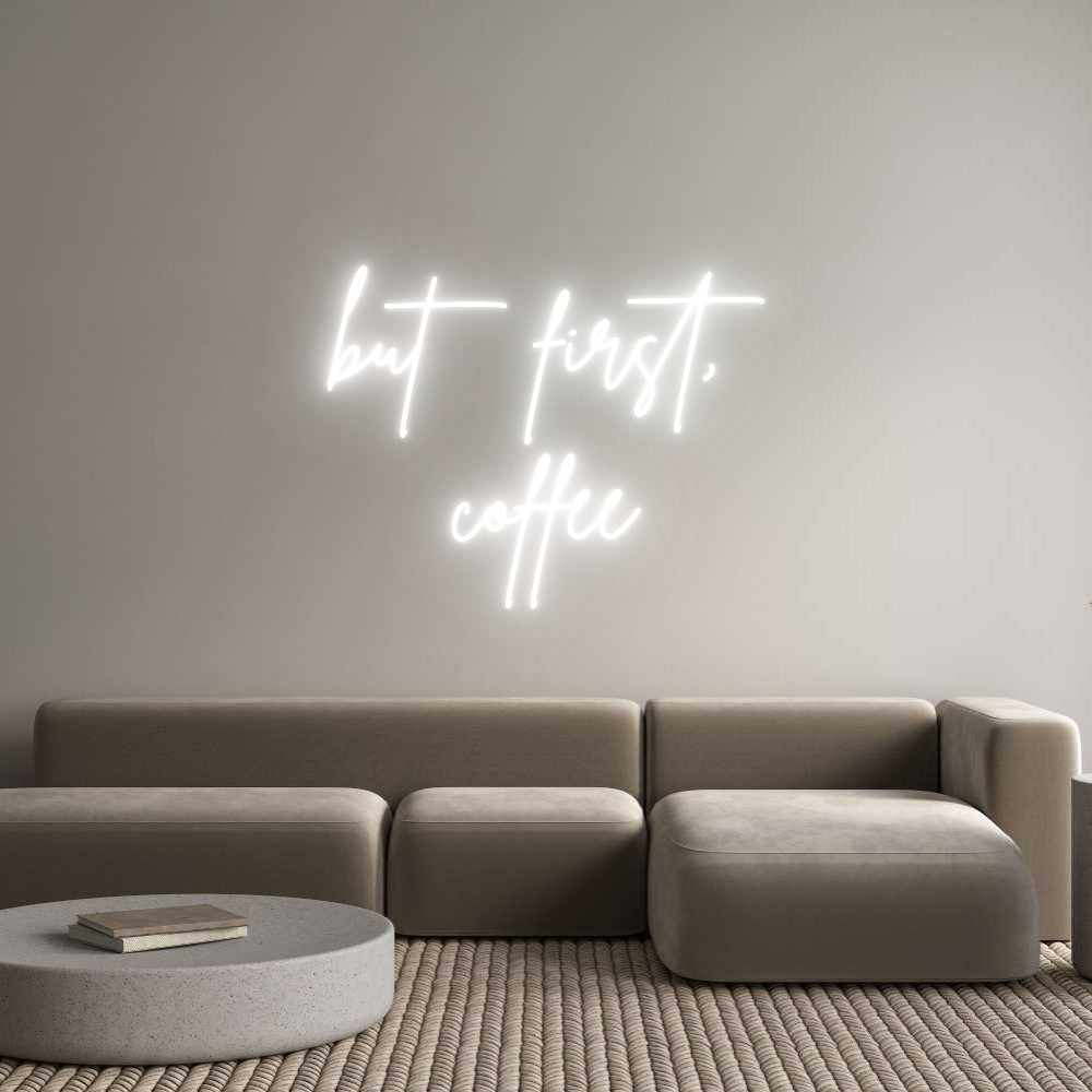 Custom Neon Sign Online Editor but first,
c...