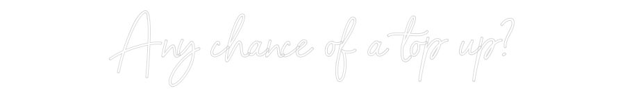 Custom Neon Sign Online Editor Enhver sjanse for...