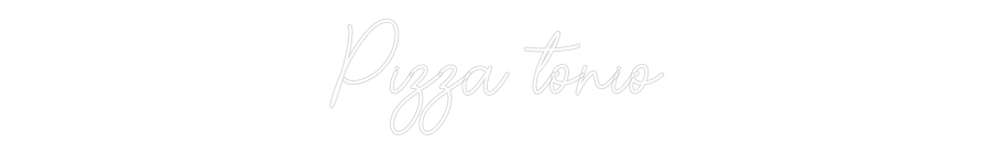 Custom Neon Sign Online Editor Pizza Tonio