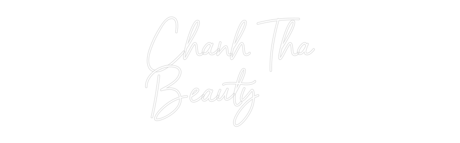 Custom Neon Sign Online Editor Chanh Tha
Be...