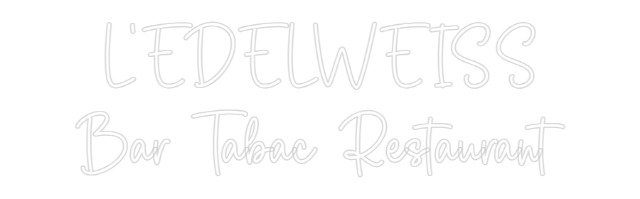 Custom Neon Sign Online Editor L'EDELWEISS
...
