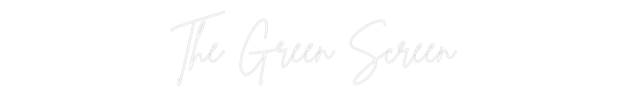Custom Neon Sign Online Editor The Green Scr...