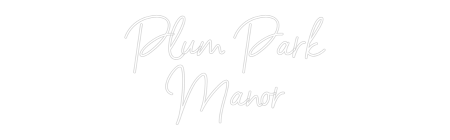 Editor on-line de letreiros neon personalizados Plum Park
Mãe...