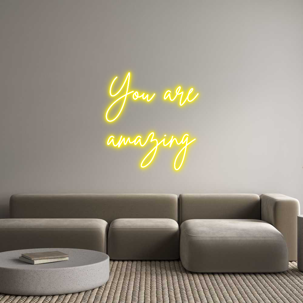 Custom Neon Sign Online Editor You are
amaz...