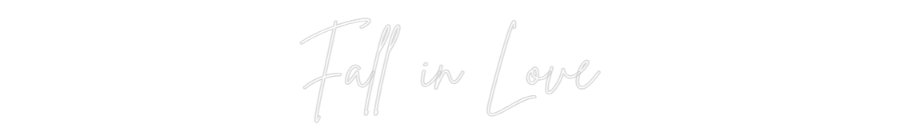 Custom Neon Sign Online Editor Fall in Love